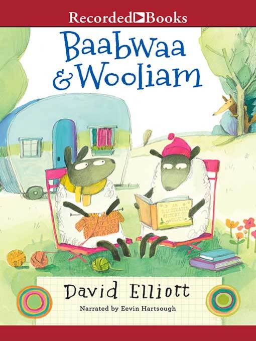 Title details for Baabwaa & Wooliam by David Elliott - Available